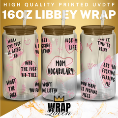 Mom Vocabulary Sweary UV DTF 16oz Glass Cup Wrap