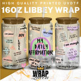 My Daily Affirmations UV DTF 16oz Glass Cup Wrap