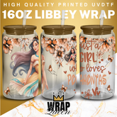 Just a girl who loves Pocahontas UV DTF 16oz Glass Cup Wrap